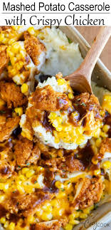 Mashed Potato Casserole With Crispy Chicken Quick Family Dinners Mashed Potato Casserole Chicken Dinner Recipes