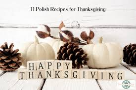 Check spelling or type a new query. 11 Polish Thanksgiving Recipes Polish Housewife