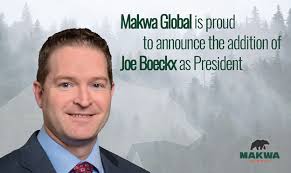 Makwa Global is Proud to Announce the Addition of Joe Boeckx as President