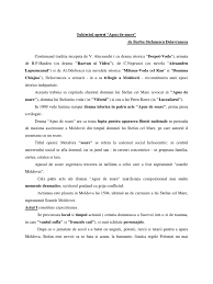 Barbu ştefanescu delavrancea — apus de soare a) drama apus de soare are ca temă lupta pentru apărarea fiinţei naţionale şi pentru afirmarea conştiinţei naţionale.ideea este că lupta pentru apărarea ţării se duce cu sacrificii şi creează eroi.subiectul este moldova, în perioada de maximă ascensiune, sub domnia lui ştefan cel mare şi sfânt, pe care autorul îl aseamănă cu un soare. Subiectul Operei Apus De Soare