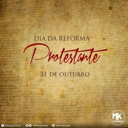 Hoje é o dia da Reforma Protestante! – MK Music