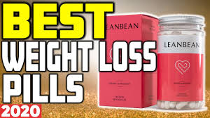 Best Weight Loss Pills In 2020 Youtube