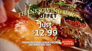 Golden corral's famous buffet will be open during thanksgiving, so you and your family can gobble up all the fresh carved turkey you can eat. Golden Corral Thanksgiving Day Buffet Tv Commercial New Traditions Ispot Tv