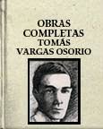 El Libro Total. Obras Completas de Tomás Vargas Osorio. Tomás Vargas Osorio