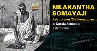 Perhatikan gambar di bawah ini. Nilakantha Somayaji Astronomer Mathematician Of Kerala School Of Astronomy Sanskriti Hinduism And Indian Culture Website