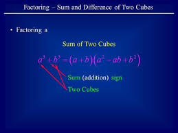 Factoring Sum And Difference Of Two Cubes Factoring A Sum Of Two Cubes Sum Addition Sign Two Cubes Sum Cube Video Online