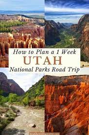 How To Plan A Successful 1 Week Utah National Parks Road Trip Itinerary The Globetrotting Teacher Utah National Parks Road Trip National Parks Trip National Park Road Trip