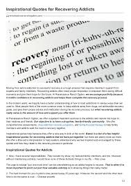 As a recovering addict, you may have encountered days that seemed rougher than others.when dealing with highs and lows in sobriety, many turn to. Inspirational Quotes For Recovering Addicts