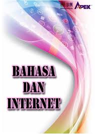 Bahasa terus berkembang dan mungkin linguistik seperti tidak akan ada habisnya. Pdf Bahasa Dan Internet A Nur Ain Shaharuddin Academia Edu