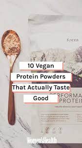 11 Vegan Protein Powders To Help Hit Your Goals No Dairy Involved Best Vegan Protein Powder Best Vegan Protein Vegan Protein Powder