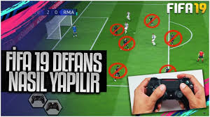 Fifa 19 Defans Nasil Yapilir En Etkili Defans Taktikleri Youtube