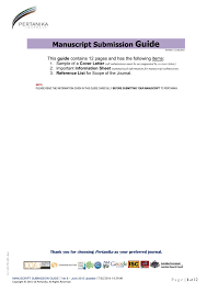 A specific, personalized cover letter that highlights your suitability for the job will grab the reader's attention and ensure your resume gets serious. Ms Submission Guidelines Pertanika Journal