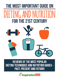 The Most Important Guide On Dieting And Nutrition For The 21st Century Diet And Nutrition Nutrition Guide Nutrition