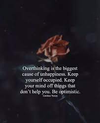 Think Positive To Make Things Positive - Keep Yourself Occupied. Keep Your  Mind Off Things That Don't Help You. Be Optimistic. | Facebook