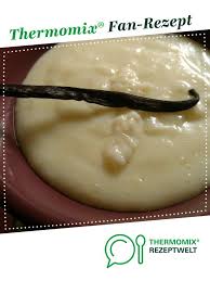 Vanillepudding Ohne Ei Rezept Thermomix Rezepte Thermomix Tm5 Rezepte Rezepte