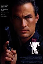 De niro has to get him. Above The Law 27x40 Movie Poster 1988 Steven Seagal Best Action Movies Movie Posters