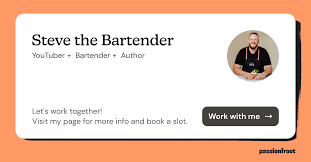 Steve the Bartender | Passionfroot