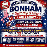 The Bonham Quilt Hop & Fiber Arts Show