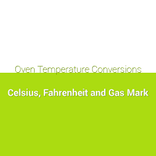 oven temperature conversion fahrenheit to celsius to gas