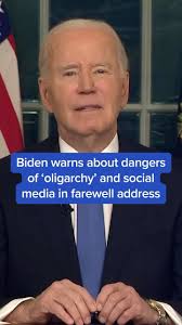 President Joe Biden's farewell address came with a series of warnings for  the future of the country, including a rising “oligarchy” taking shape that  he said threatens American democracy. “Today, an oligarchy