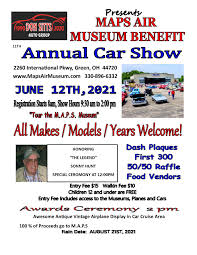 Winners will be announced at 1:30 pm. Maps Air Museum Benefit 11th Annual Car Show Presented By Don Sitts Auto Group Maps Air Museum