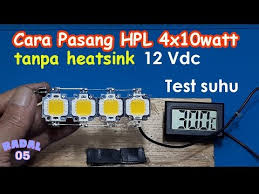Assalamu'alaiukum sobat led semua pagi hari ini kembali abu ihsan akan berbagi informasi produk produk baru dari prima jaya led nich. Cara Pasang Led Hpl 10 Watt Tanpa Heatsink Led Hpl 12v Ide Kreatif Diy Youtube