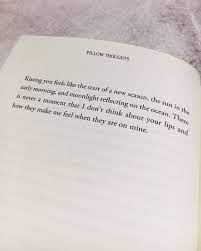 You Re Away And I Ve Been Wanting To Kiss You All Day Pillow Thoughts Favorite Book Quotes Quotes From Novels