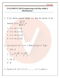 Steps to calculate ts eamcet and ipe combined score (not applicable for 2021) as mentioned earlier, ts eamcet marks will have 75% of weightage in deciding the rank and ipe score will have 25% of weightage. Ts Eamcet 2019 Previous Year Question Papers With Solutions 03 May 2019 Evening Shift