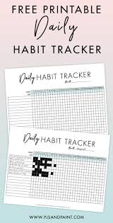 Your tracker can change with you. Daily Habit Tracker Free Printable Achieve Your Goals