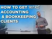 How to Get Accounting and Bookkeeping Clients - YouTube