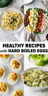 You've got to be careful with calories on this one. 4 Healthy Recipes To Make With Hard Boiled Eggs Downshiftology