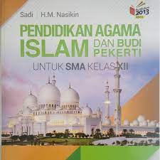 Agama islam kelas 12 bab 3 menghidupkan nurani dengan berfikir kritis. Materi Agama Islam Kelas 12 Kurikulum 2013