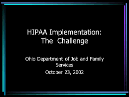 Hipaa Implementation The Challenge Ohio Department Of Job