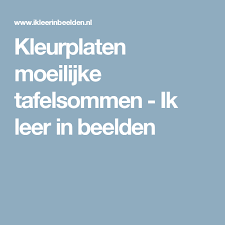 Tafelsommen kleurplaat tafel kleurplaat groep 4. Kleurplaten Moeilijke Tafelsommen Ik Leer In Beelden Tafels Oefenen Kleurplaten Tafel Leren