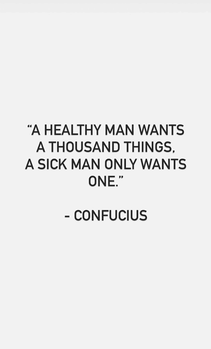 “A healthy man wants a thousand things, a sick man only wants one.” -  Confucius Air, food, water, clothing, shelter, sleep, good physical and  emotional security. You can’t survive without your basic ...