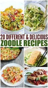 20 Different And Delicious Zoodle Recipes Zoodle Recipes Zoodle Recipes Healthy Spiral Vegetable Recipes