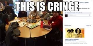 Find and save cringe memes | a word that was originally meant to describe embarrassingly stupid individuals & actions. Meme Creator Funny This Is Cringe Meme Generator At Memecreator Org