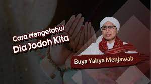 15 tanda dia jodohmu (1) rezeki, maut dan jodoh memang telah tetapkan oleh allah subhanahu wa ta'ala sebelum kita dilahirkan ke dunia ini. Cara Mengetahui Dia Jodoh Kita Buya Yahya Menjawab Youtube