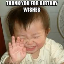Funny Happy Birthday Thank You Memes Top 100 Funniest Happy Birthday Memes Most Popular Birthday Wishes Funny Thank You For Birthday Wishes Thanks For Birthday Wishes