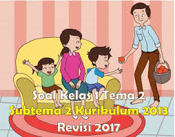 Latihan soal kelas 1 tema 1 subtema 4 tema : Soal Tematik Kelas 1 Sd Tema 2 Subtema 2 Gemar Menyanyi Dan Menari