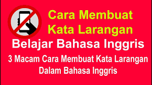 Kalimat positif atau sering disebut juga kalimat pernyataan dalam bahasa inggris adalah kalimat. 10 Menit Bisa Cara Membuat Kalimat Larangan Dalam Bahasa Inggris I Belajar Bahasa Inggris Youtube