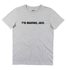 20% off with code zweekendshop. T Shirt T Es Mauvais Jack Tshirt Phrase Culte Oss 117 Grafitee