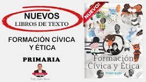 Formación cívica y ética grado 5 generación primaria. Nuevos Libros De Texto Para Formacion Civica Y Etica En Primaria Youtube