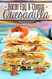 Bacon Egg Cheese Quesadilla Recipe Breakfast Recipes Easy Breakfast Brunch Recipes Bacon Egg And Cheese