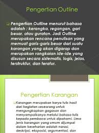 Maybe you would like to learn more about one of these? Pengertian Outline