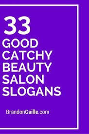 151 Good Catchy Beauty Salon Slogans Beauty Salon Names Beauty Salon Marketing Salon Names
