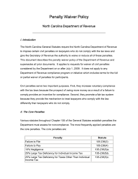 The only way to get tax penalties waived is to request relief. Penalty Waiver Policy North Carolina Department Of Revenue