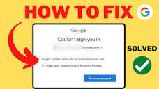 How To FIX GOOGLE Couldn't VERIFY This ACCOUNT Belongs To YOU ...