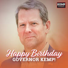 It's Governor Kemp's birthday today... and there's only one thing