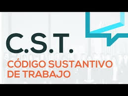 Resultado de imagen para codigo sustantivo del trabajo